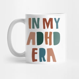 In My ADHD Era Mug